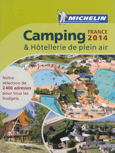 Camping & hôtellerie de plein air : France 2014
