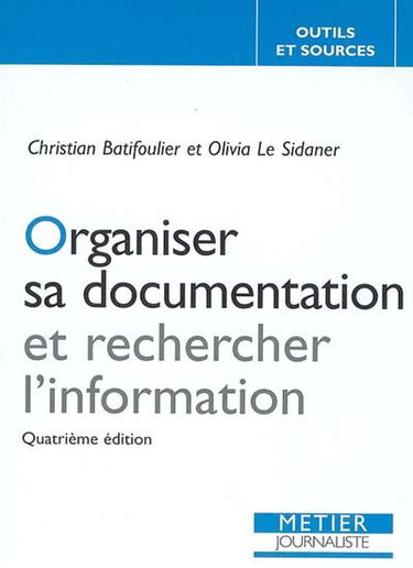 Organiser sa documentation et rechercher l'information