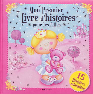 Mon premier livre d'histoires pour les filles