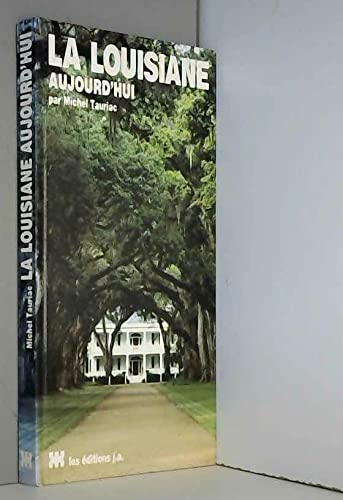 La louisiane aujourd'hui