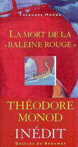 La mort de la Baleine rouge
