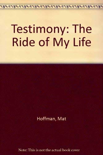 Couverture de Testimony: My Life on the Edge