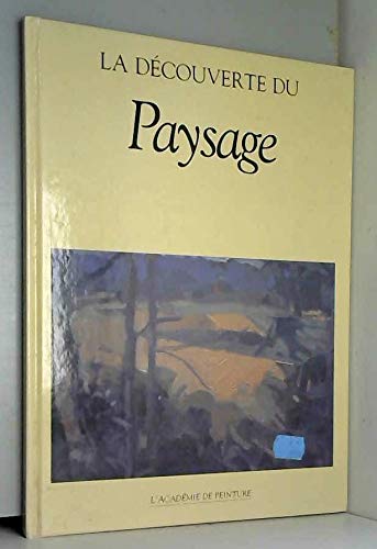 Couverture de LA DECOUVERTE DU PAYSAGE