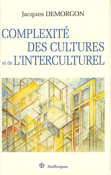 Complexité des cultures et de l'interculturel