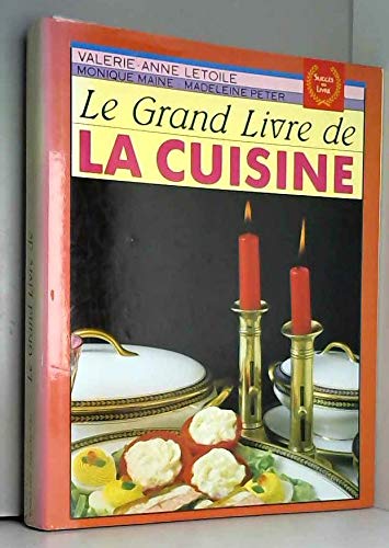Le grand livre de la cuisine