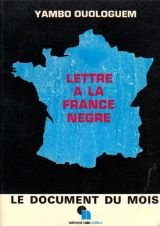 Couverture de Yambo Ouologuem. Lettre à la France nègre