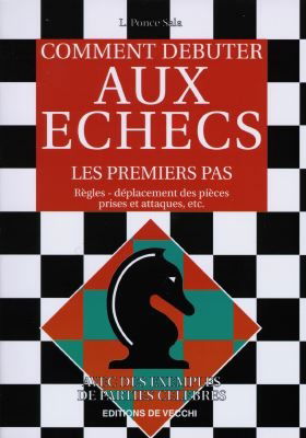 Comment débuter aux échecs : les premiers pas