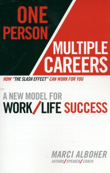 Couverture de One Person/Multiple Careers: A New Model for Work/Life Success