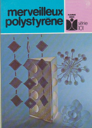 Merveilleux polystyrène
