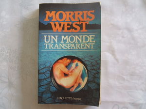 Un Monde transparent [Broché] by West, Morris, Mocquot, Bernard