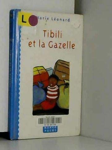 Tibili et la gazelle