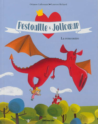 Pestouille et Jolicoeur. La rencontre