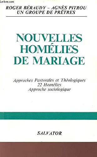 Nouvelles homélies de mariage : approches pastorales et théologiques, 22 homélies, approche sociologique