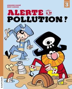 Alerte à la pollution !