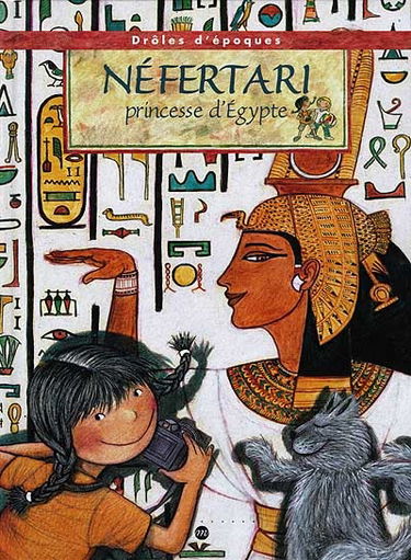 Néfertari, princesse d'Egypte