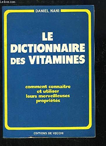 Le Dictionnaire des vitamines