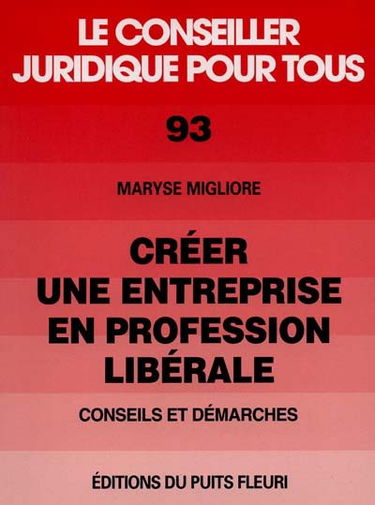 Créer une entreprise en profession libérale