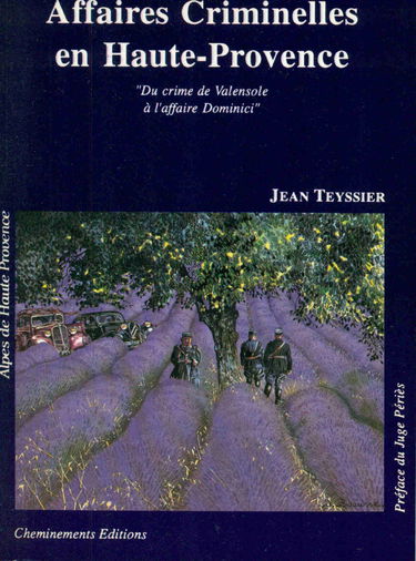 Affaires Criminelles en Haute-Provence