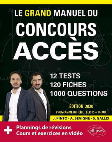 Le grand manuel du concours Accès : 12 tests, 120 fiches, 1.000 questions : nouveau programme officiel
