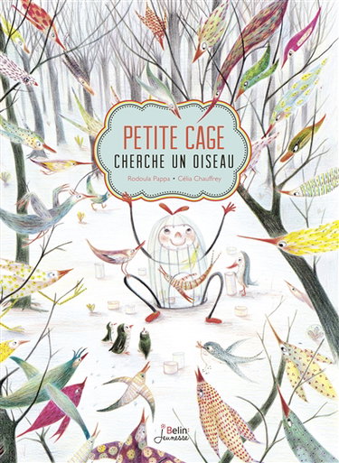 Petite cage cherche un oiseau