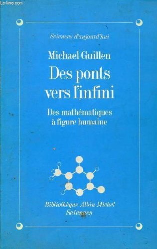 Des Ponts vers l'infini : des mathématiques à figure humaine