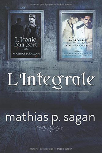 L'Ironie (l'intégrale)