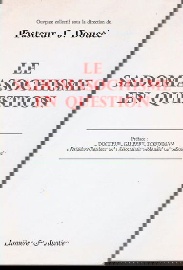 Le Sadomasochisme en question