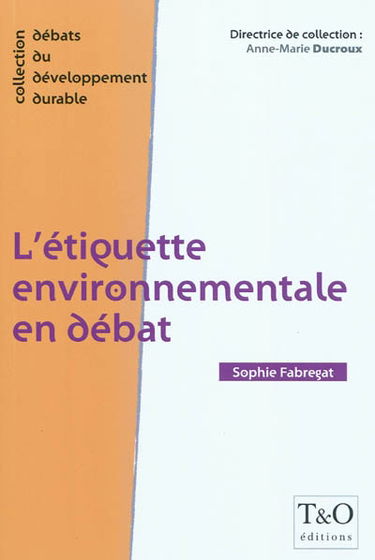 L'étiquette environnementale en débat