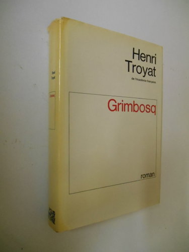 Couverture de Grimbosq / Troyat, Henri / Réf26736