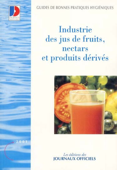 Industrie des jus de fruits, nectars et produits dérivés