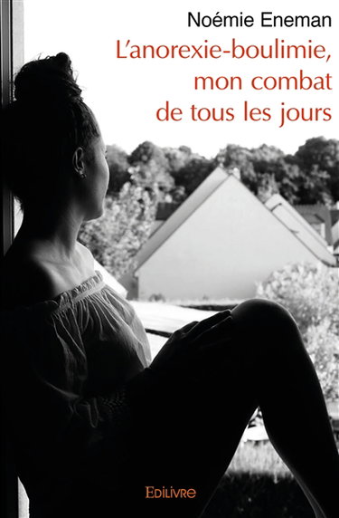 L'anorexie boulimie, mon combat de tous les jours