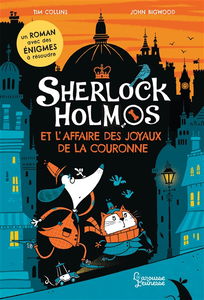 Sherlock Holmos. Sherlock Holmos et l'affaire des joyaux de la couronne