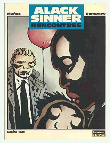 Alack Sinner. Vol. 2. Rencontres
