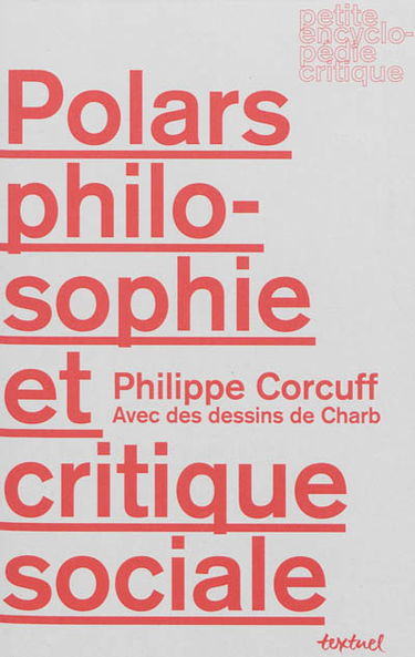 Polars, philosophie et critique sociale