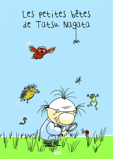 Les petites bêtes de Tatsu Nagata