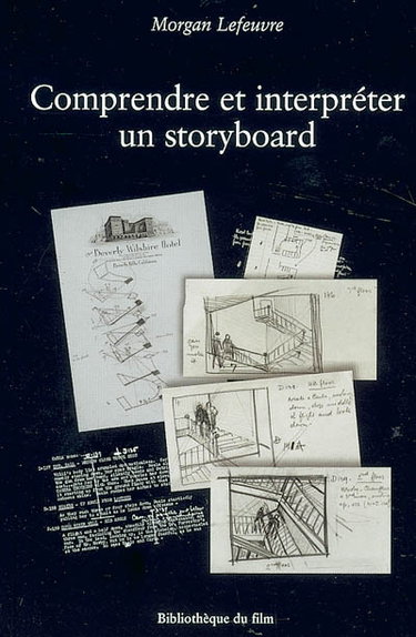 Couverture de Comprendre et interpréter un storyboard : l'exemple de Ministry of fear de Fritz Lang, 1944