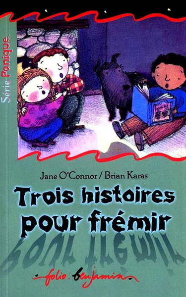 Trois histoires pour frémir