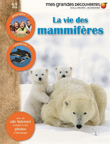 La vie des mammifères