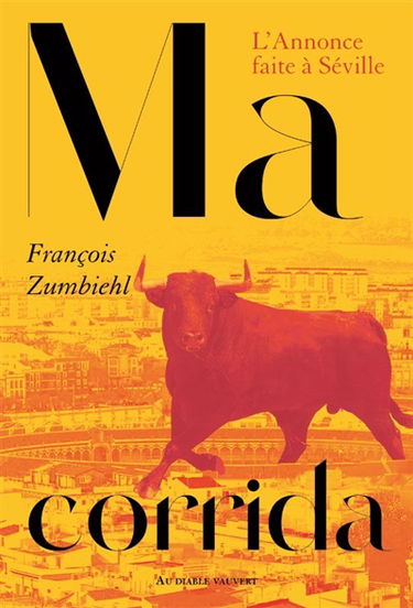 Ma corrida : l'annonce faite à Séville