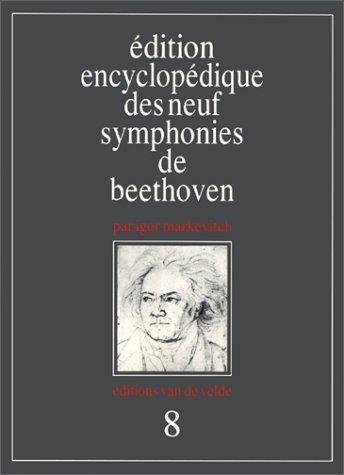Couverture de Edition encyclopédique des neuf symphonies. Vol. 8. 8e symphonie