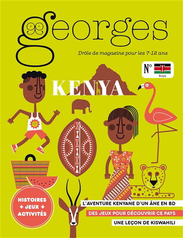 Georges : drôle de magazine pour enfants, n° 46. Kenya