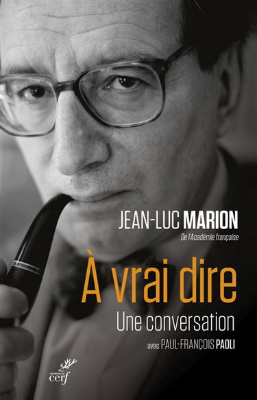 Couverture de A vrai dire : une conversation : entretiens avec Paul-François Paoli