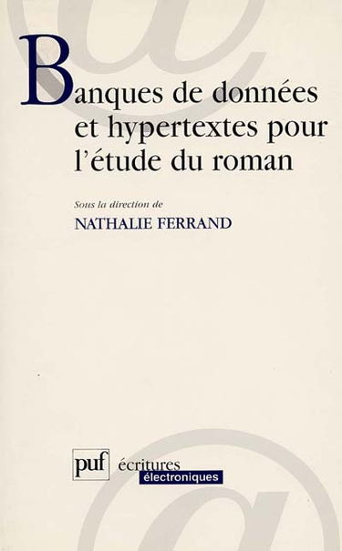 Banques de données et hypertextes pour l'étude du roman