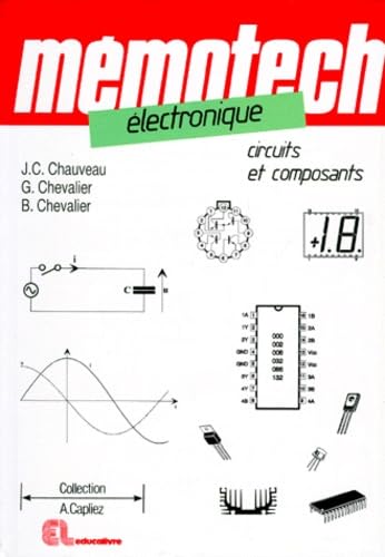 Mémotech électronique : circuits et composants