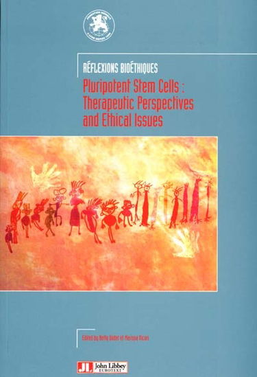 Pluripotent stem cells : therapeutic perspectives and ethical issues