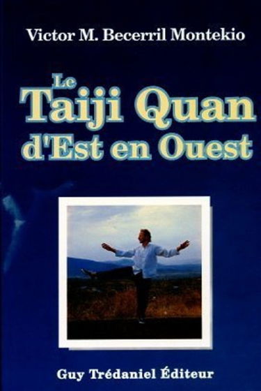 Le Taiji-quan d'Est en Ouest