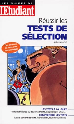 Réussir les tests de sélection