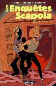 Les enquêtes Scapola. Vol. 3. La porte