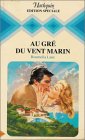 Au gré du vent marin : Collection : Harlequin édition spéciale n° ES15