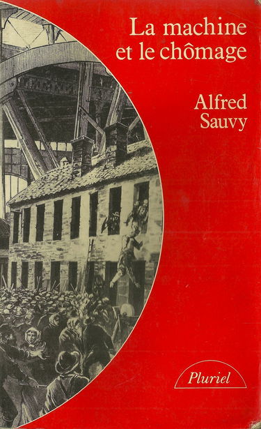 La Machine et le chômage : le progrès technique et l'emploi